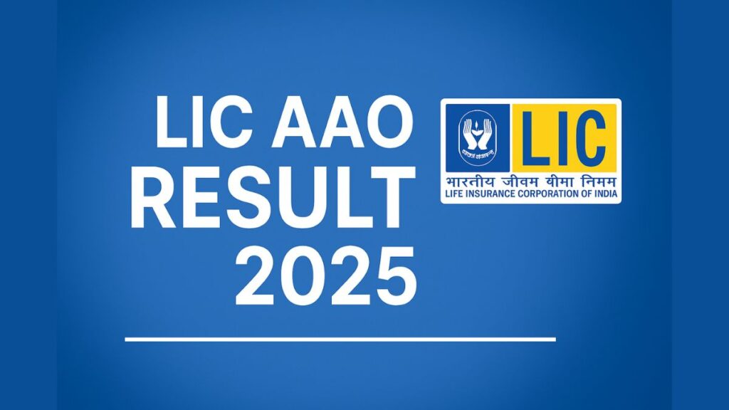LIC AAO Result 2025 Out Check Prelims Result, Cut Off Marks, and Mains Exam Date  Exclusive