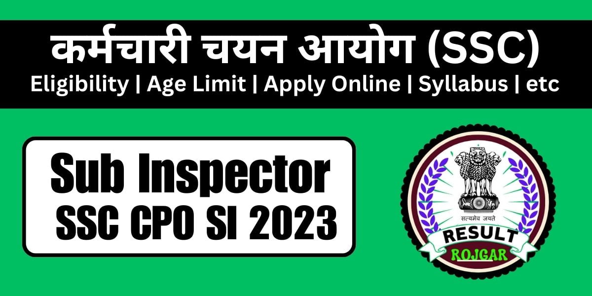Sub Inspector SSC CPO SI 2023