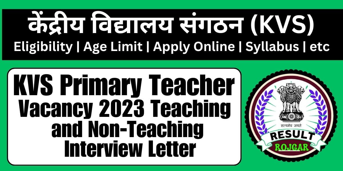 KVS Primary Teacher Vacancy 2023 Teaching and Non-Teaching