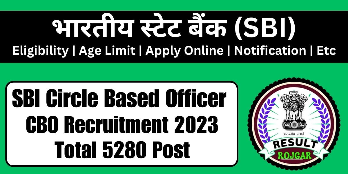 SBI Circle Based Officer CBO Recruitment 2023